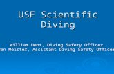 USF Scientific Diving William Dent, Diving Safety Officer Ben Meister, Assistant Diving Safety Officer.