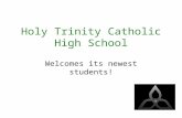 Holy Trinity Catholic High School Welcomes its newest students!