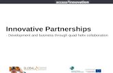 Innovative Partnerships - Development and business through quad helix collaboration.