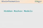 Bioinformatics Hidden Markov Models. Markov Random Processes n A random sequence has the Markov property if its distribution is determined solely by its.