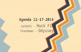 Agenda 12-17 -2014 Juniors - Huck Finn Freshmen - Odyssey.