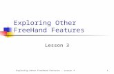 Exploring Other FreeHand Features â€“ Lesson 31 Exploring Other FreeHand Features Lesson 3