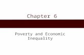 Chapter 6 Poverty and Economic Inequality. Chapter Outline  The Global Context: Poverty and Economic Inequality around the World  Sociological Theories.