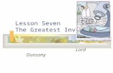 Lesson Seven The Greatest Invention Lord Dunsany.