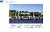 Nordic Centre for research and studies in Public Health.