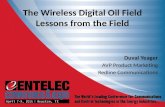 The Wireless Digital Oil Field Lessons from the Field Duval Yeager AVP Product Marketing Redline Communications.