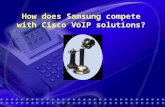 How does Samsung compete with Cisco VoIP solutions?