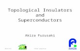 Topological Insulators and Superconductors Akira Furusaki 2012/2/81YIPQS Symposium.