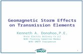 Geomagnetic Storm Effects on Transmission Elements Kenneth A. Donohoo,P.E. Oncor Electric Delivery Co LLC NERC Planning Committee Member NERC GMDTF Chairperson.