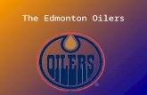 The Edmonton Oilers. 1979- The Beginning The Edmonton Oilers are a professional hockey team in the NHL. They have been in the league since 1979. Glen.