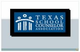 Texas School Counseling Association A presentation by:  Morgan Broyles  Lindsy Clothier  Laura Fry  Priscilla Jackson.