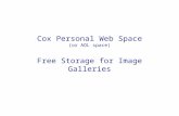 Cox Personal Web Space (or AOL space) Free Storage for Image Galleries.