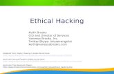 Ethical Hacking Adapted from Zephyr Gauray’s slides found here:  And from Achyut Paudel’s.