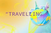 Is travelling popular nowadays? What means of travelling do you know? How do you like to travel? What is the best time for travelling? What is the fastest.