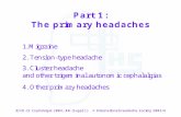 Part 1: The primary headaches. 1. Migraine 1. Migraine Reclassification 1988-2004.