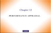 Chapter 12 PERFORMANCE APPRAISAL. 2 Supervision Today! 6 th Edition Robbins, DeCenzo, Wolter © 2010 Pearson Higher Education, Upper Saddle River, NJ 07458.