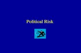 Political Risk. Portfolio Investment Sovereign debt –Default risk premium (likelihood of default) –Financial crisis (banking, liquidity, currency) Cannot.