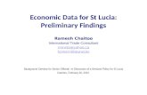 Economic Data for St Lucia: Preliminary Findings Ramesh Chaitoo International Trade Consultant rnmsts@yahoo.ca fc 185627 @skynet.be Background Seminar.