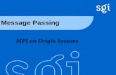 TM Message Passing MPI on Origin Systems. TM MPI Programming Model.