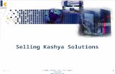 Q405 V1.0 © 2006, Kashya, Inc. All rights reserved  1 Selling Kashya Solutions.