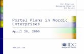 Www.idc.com Portal Plans in Nordic Enterprises April 26, 2006 Per Andersen Managing Director IDC Nordic.