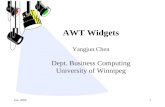 Jan. 20041 AWT Widgets Yangjun Chen Dept. Business Computing University of Winnipeg.