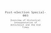 Post-election Special-003 Overview of Historical Interpretation of Antichrist and the End Times.