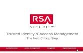 Trusted Identity & Access Management The Next Critical Step.