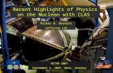 Recent Highlights of Physics on the Nucleon with CLAS Volker D. Burkert Jefferson Lab NSTAR 2007 September 5, 2007, Bonn, Germany.