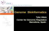 Genome Bioinformatics Tyler Alioto Center for Genomic Regulation Barcelona, Spain.