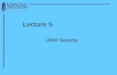 1 Lecture 5 UNIX Security. 2 Contents u UNIX login and user accounts u Unix Access control u UNIX instances of General Security Principles u Local Vulnerabilities.