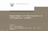 2/06/2015 | pag. 1 Department of Electronics & Informatics (ETRO) Contact: Prof. Jan Cornelis Email: jpcornel@etro.vub.ac.be – Tel: +32 2 6292931.