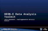 HEON-E Data Analysis Toolkit Julia Blackwell – Huntingdonshire District Council.