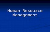 Human Resource Management. An introductory overview of Human Resource Management HRM can broadly be defined as a common title given to all aspects of.