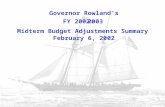 Governor Rowland’s FY 2002-2003 February 6, 2002 Midterm Budget Adjustments Summary.