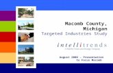Macomb County, Michigan Targeted Industries Study August 2006 – Presentation to Focus Macomb.