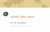 Health after work Dr M Feldman Petersfield Screening.