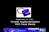 Oracle Implementation ROI Case Study September 10, 2003.