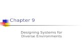 Chapter 9 Designing Systems for Diverse Environments