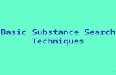 1 Basic Substance Search Techniques. 2 REGISTY and CAplus File Registry SUBSTANCES File CAPlus DOCUMENTS Registry Numbers.