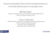 Vijay K. Agarwala Senior Director, Research Computing and Cyberinfrastructure The Pennsylvania State University University Park, PA 16802 USA vijay@psu.edu,