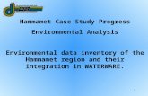 1 Hammamet Case Study Progress Environmental Analysis Environmental data inventory of the Hammamet region and their integration in WATERWARE.