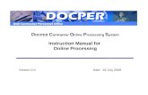 D OCPER C ontractor O nline P rocessing S ystem Instruction Manual for Online Processing Version 2.0 Date: 26 July 2006.