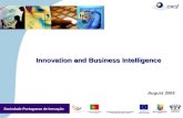 Sociedade Portuguesa de Inovação August 2005 3,5/3,5 CM Innovation and Business Intelligence.