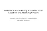 RADAR: An In-Building RF-based User Location and Tracking System Paramvir Bahl and Venkata N. Padmanabhan Microsoft Research.