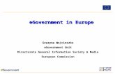 Grazyna Wojcieszko eGovernment Unit Directorate General Information Society & Media European Commission eGovernment in Europe.