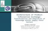 Architecture of Product Information Exchange: Transformation and Adaptation of Knowledge within Supply Chain Context Hichem M. Geryville Lumière University.