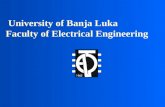 University of Banja Luka Faculty of Electrical Engineering.