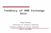 Tendency of RMB Exchange Rate Wang Guogang Institute of Finance & Banking Chinese Academy of Social Sciences April 2nd,2004.