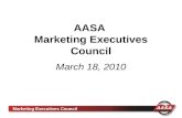Marketing Executives Council AASA Marketing Executives Council March 18, 2010.
